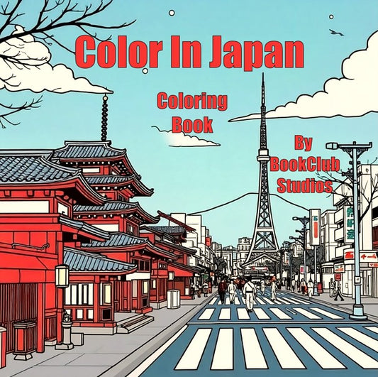 Color in Japan - Full Coloring Book (75 pages downloadable printable)